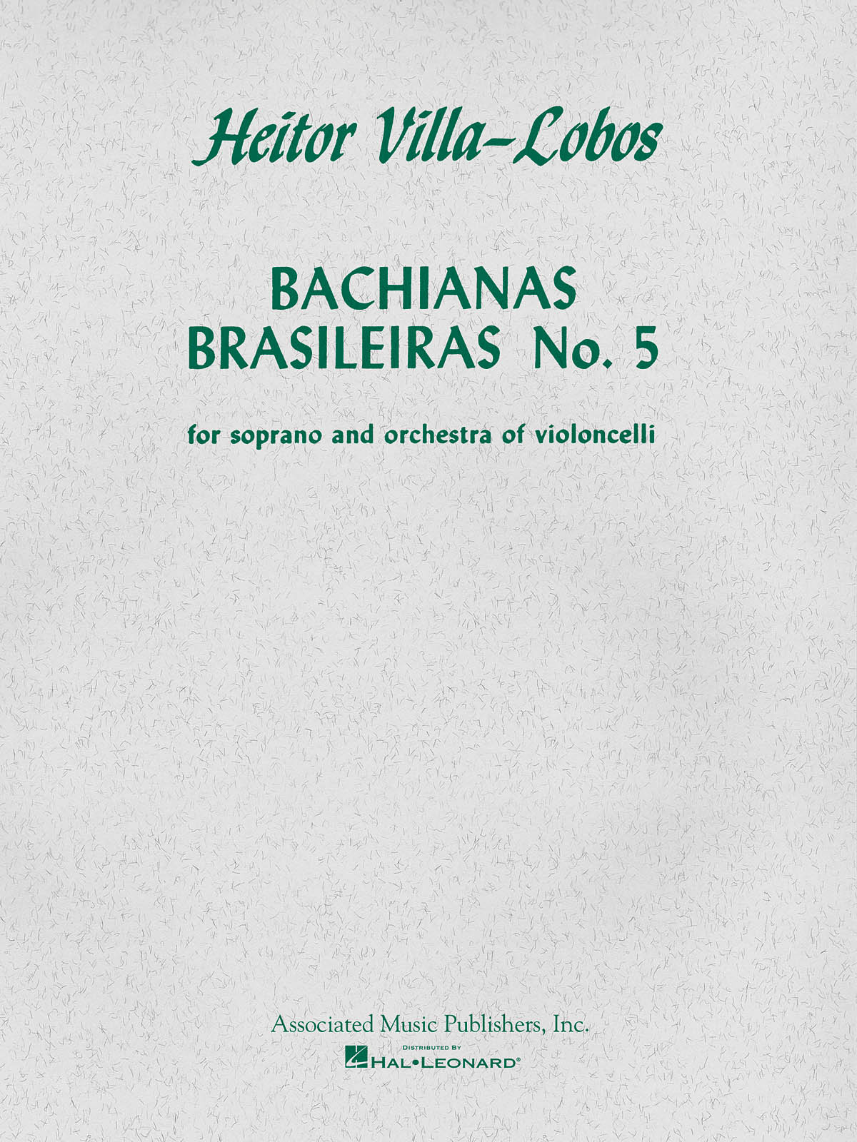 Heitor Villa-Lobos: Bachianas Brasileiras No. 5: Chamber Ensemble: Score and