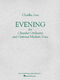 Charles E. Ives: Evening: Ensemble: Score and Parts