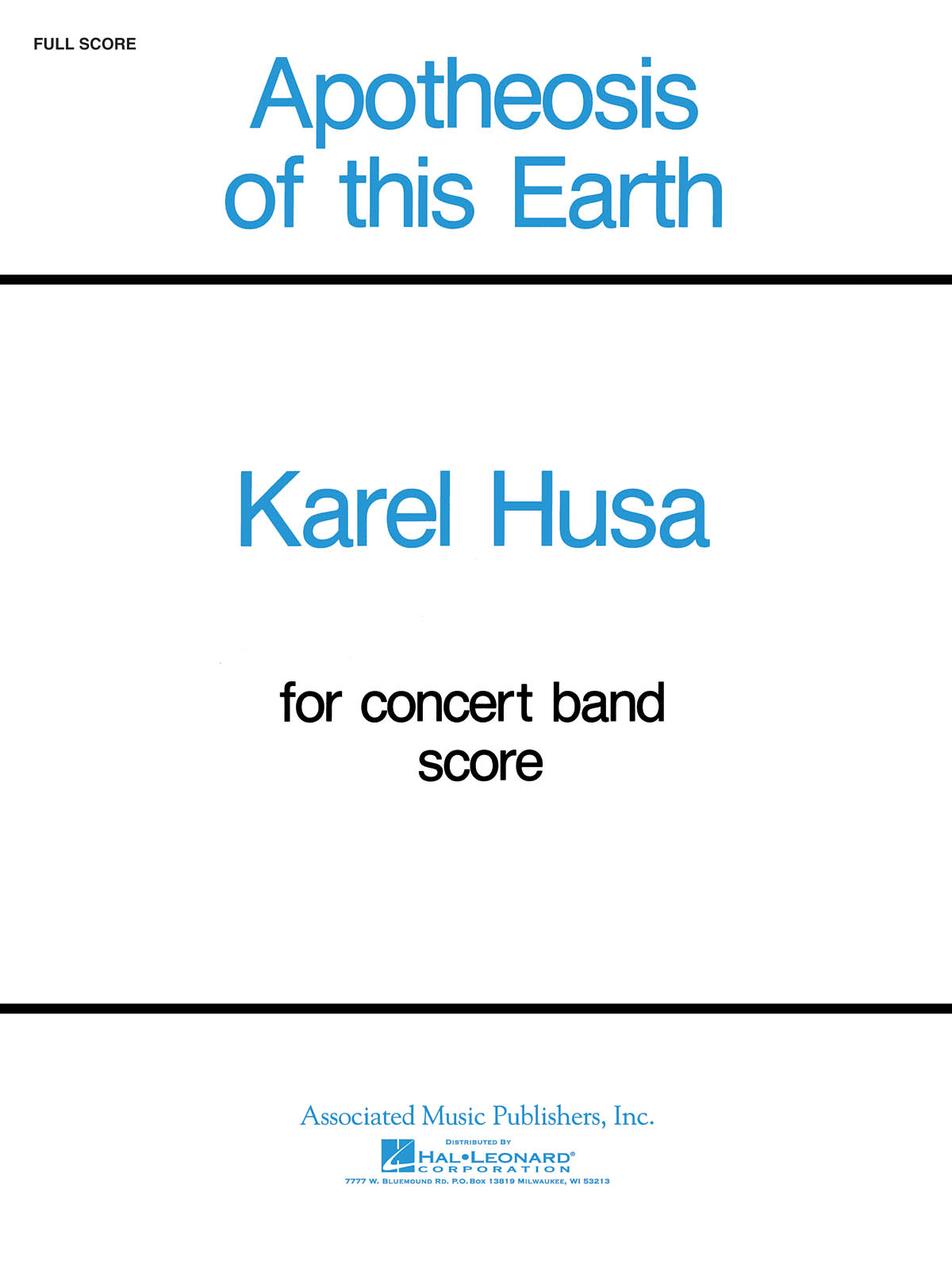 Karel Husa: Apotheosis of This Earth: Concert Band: Score