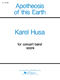 Karel Husa: Apotheosis of This Earth: Concert Band: Score