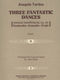 Joaquín Turina: Three (3) Fantastic Dances  Op. 22: Concert Band: Score and