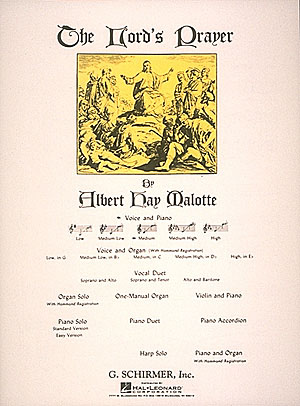 Albert Hay Malotte: Lord's Prayer: Medium Voice: Single Sheet