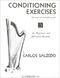 Carlos Salzedo: Conditioning Exercises for Harpists: Harp: Instrumental Tutor