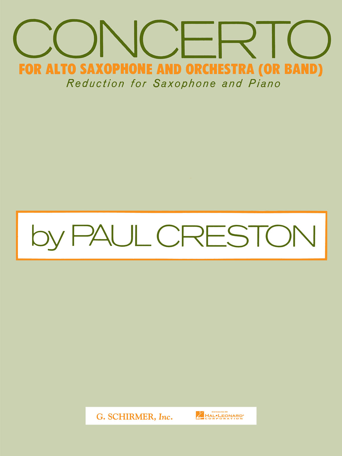 Paul Creston: Concerto: Alto Saxophone and Accomp.: Instrumental Work