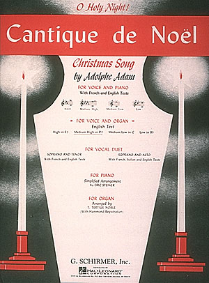 Adolphe Charles Adam: Cantique de No?l (O Holy Night): Medium Voice: Single