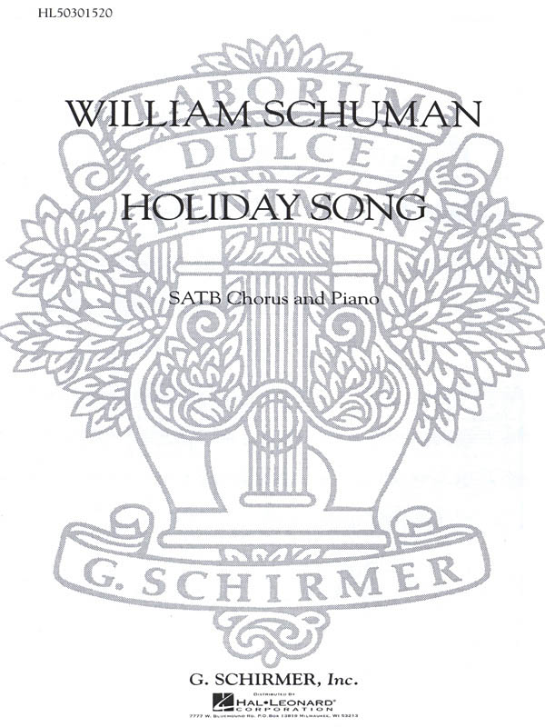 W. Schuman: Holiday Song: SATB: Vocal Score