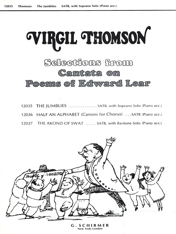 Virgil Thomson: Jumblies W/soprano Solo & Piano Accompaniment: SATB: Vocal Score