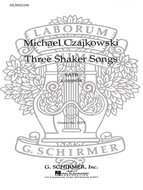 M Czajkowski: 3 Shaker Songs: SATB: Vocal Score