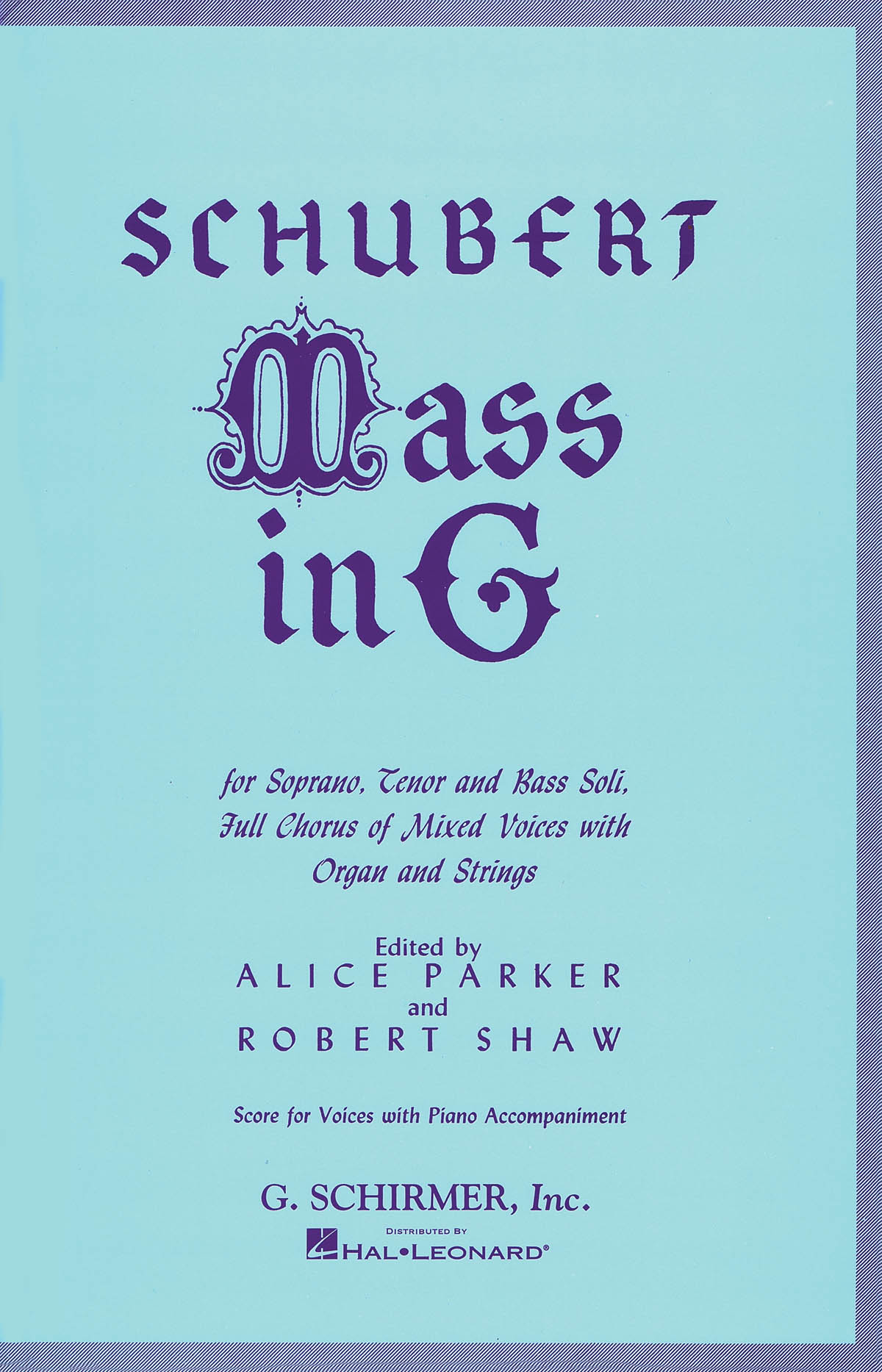 Franz Schubert: Mass in G: SATB: Vocal Score