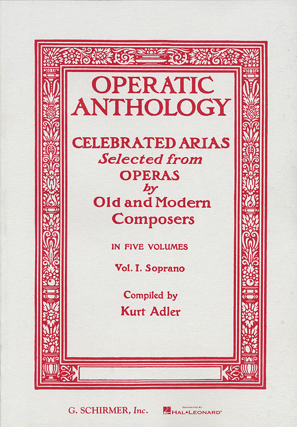 Operatic Anthology - Volume 1: Soprano: Mixed Songbook
