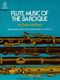 Flute Music of the Baroque Era: Flute: Instrumental Album