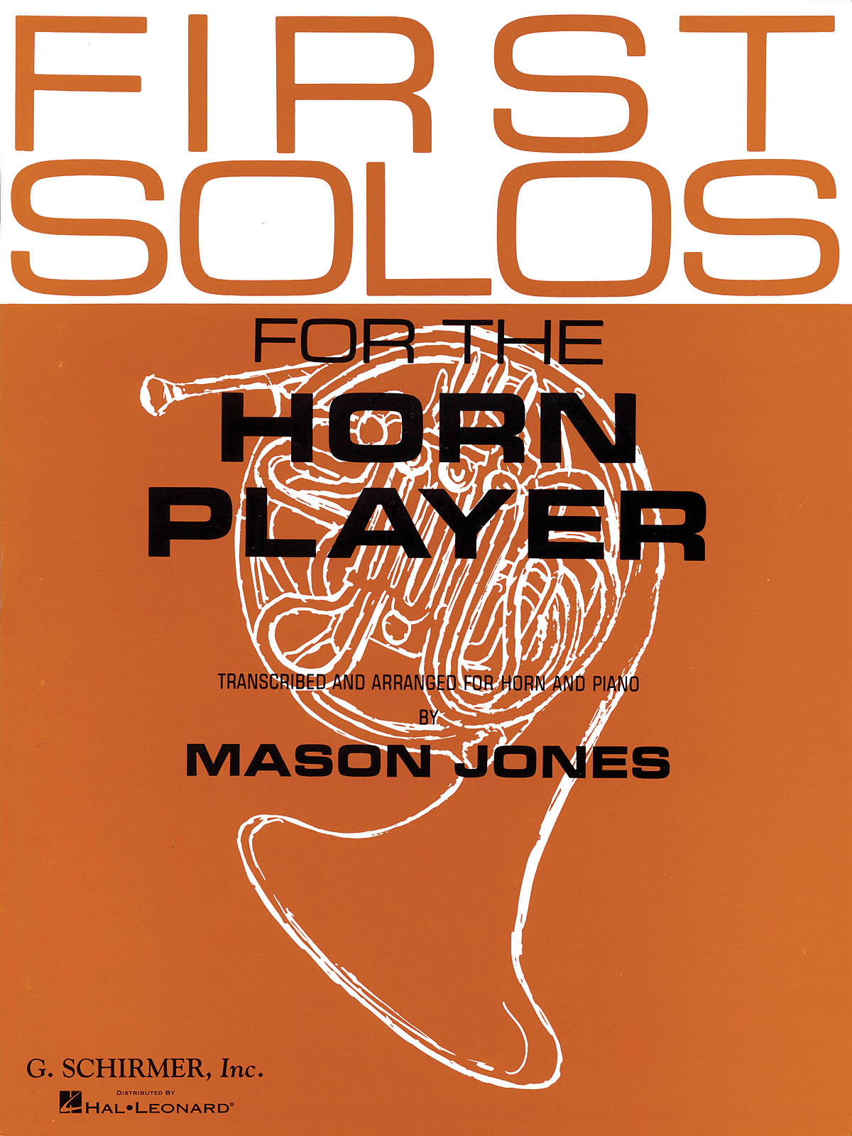 First Solos for the Horn Player: French Horn: Instrumental Album