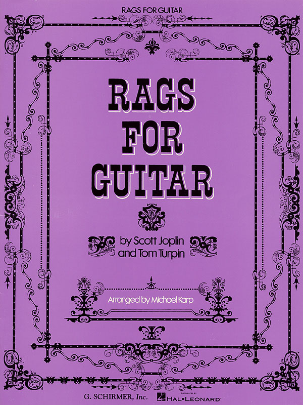 Scott Joplin: Rags for Guitar: Guitar: Instrumental Album
