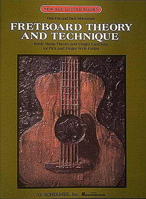 Dan Fox Dick Weissman: Fretboard Theory and Technique: Guitar: Instrumental