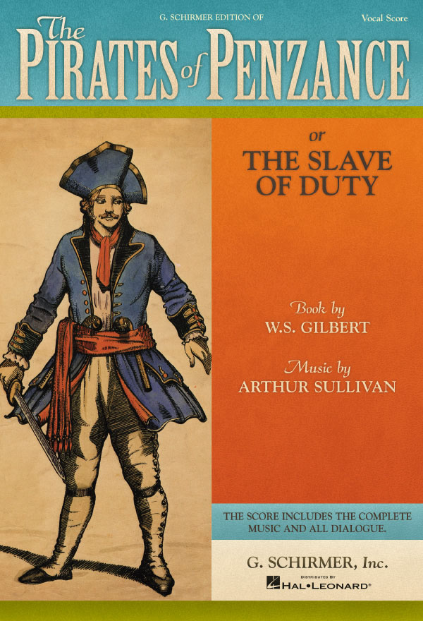 Arthur Sullivan William Schwenck Gilbert: The Pirates of Penzance: Opera: Vocal