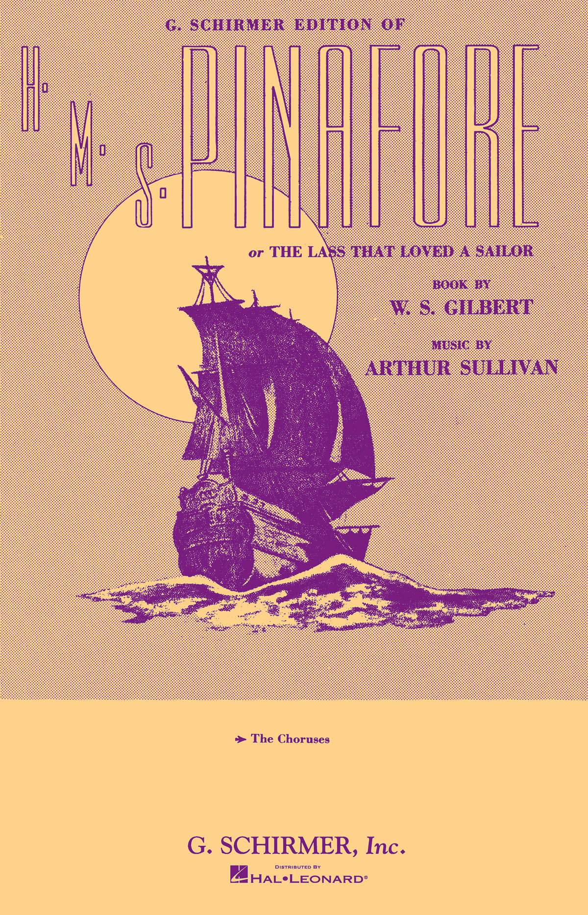 Arthur Sullivan William Schwenck Gilbert: HMS Pinafore: Opera: Vocal Score
