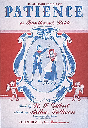Arthur Sullivan William Schwenck Gilbert: Patience (or Bunthorne's Bride): Mixed