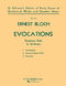 Ernest Bloch: Evocations (Symphonic Suite): Orchestra: Study Score