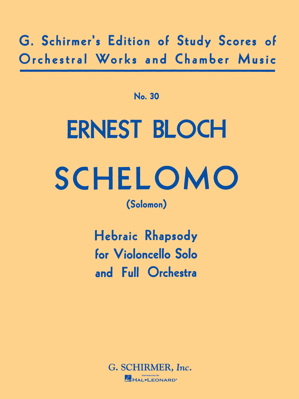 Ernest Bloch: Schelomo (Hebraic Rhapsody): Cello: Score