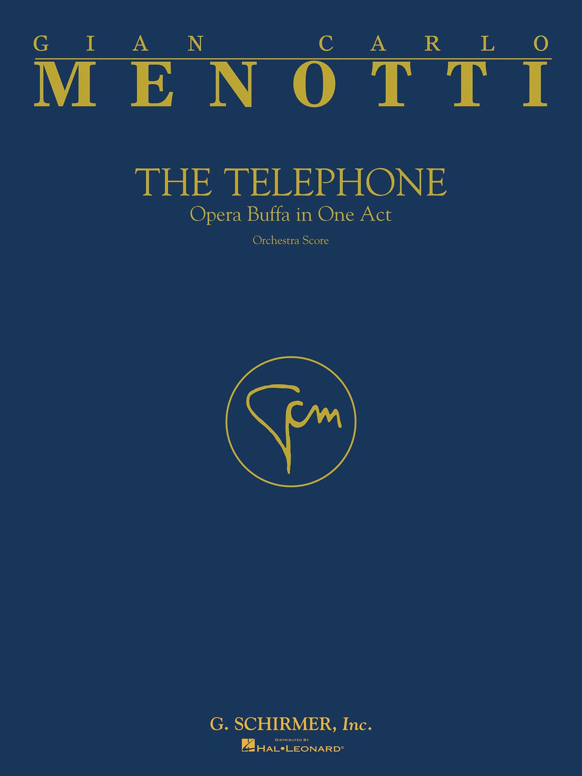 Gian Carlo Menotti: The Telephone: Opera: Score
