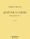 Ernest Bloch: Quatuor ? Cordes (String Quartet): String Quartet: Instrumental