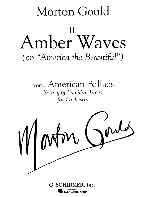 Morton Gould: II. Amber Waves: Orchestra: Score