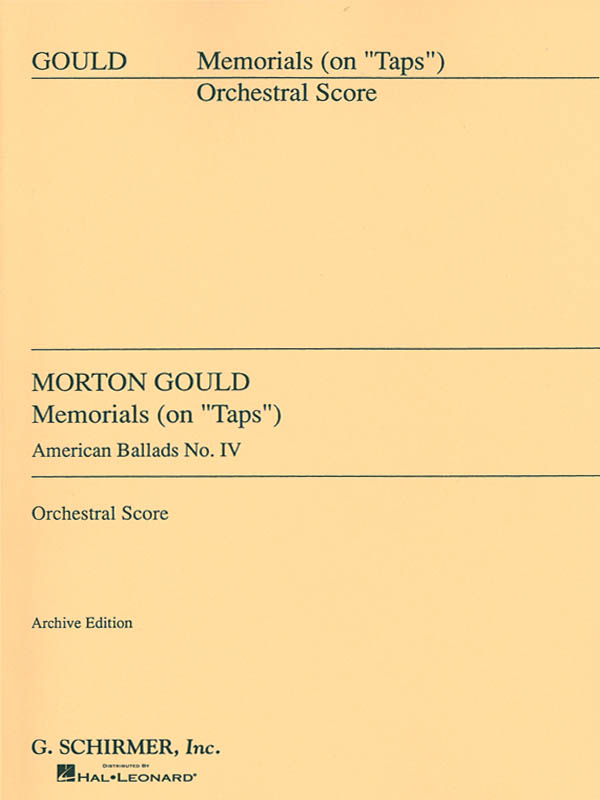 Morton Gould: IV. Memorials: Orchestra: Score