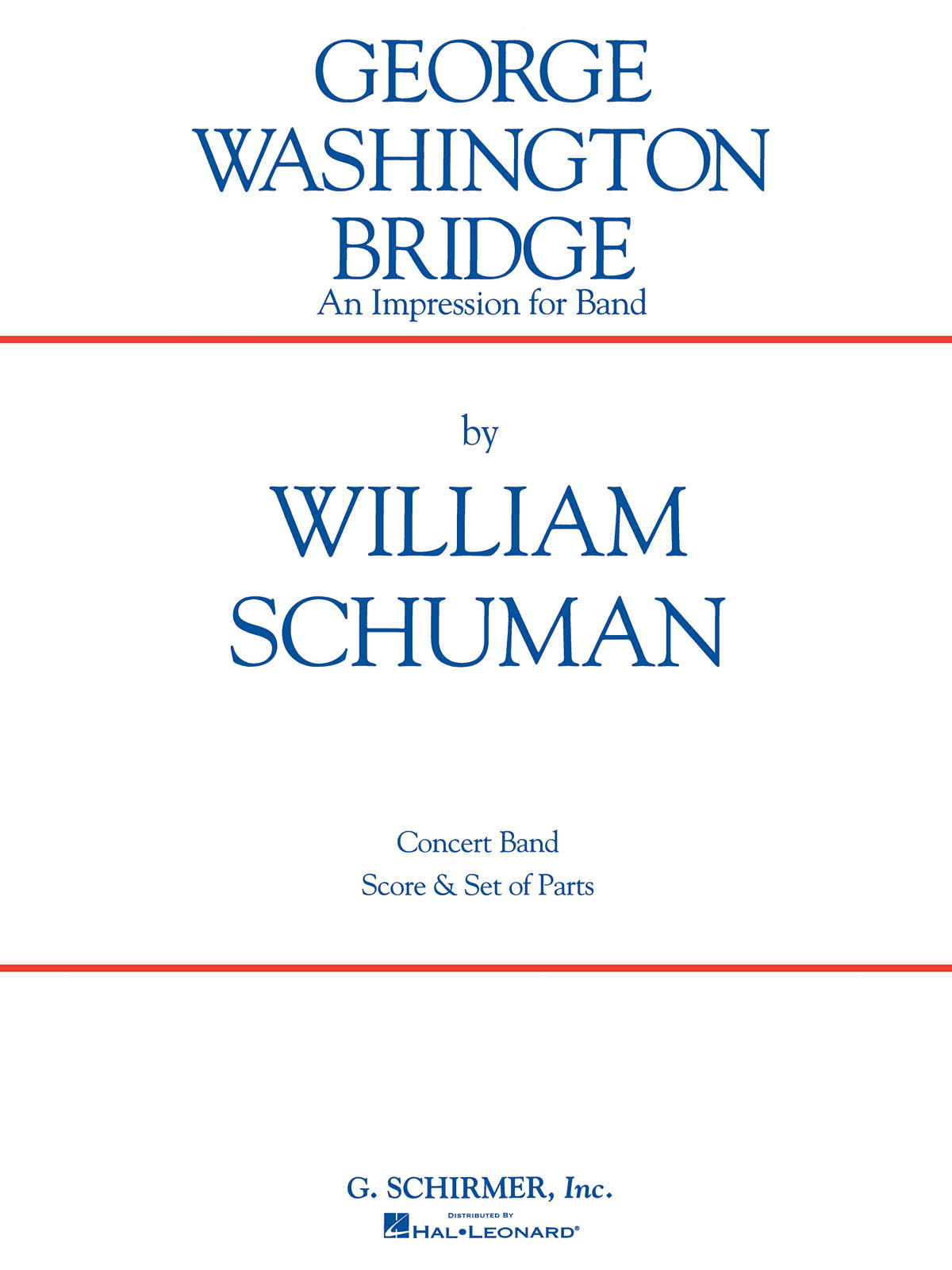 William Schuman: George Washington Bridge: Concert Band: Score & Parts