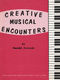 Harold Zabrack: Creative Musical Encounters: Piano: Instrumental Tutor