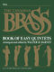 The Canadian Brass: The Canadian Brass Book of Beginning Quintets: Brass