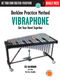 Berklee Practice Method: Vibraphone: Vibraphone: Instrumental Tutor
