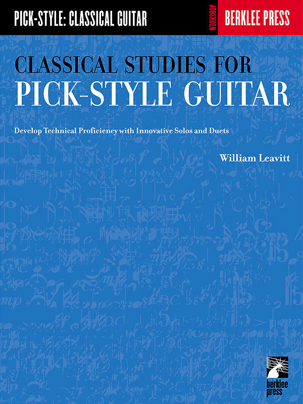 Classical Studies for Pick-Style Guitar - Vol. 1: Guitar: Instrumental Tutor
