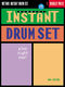 Instant Drumset: Drum Kit: Instrumental Tutor