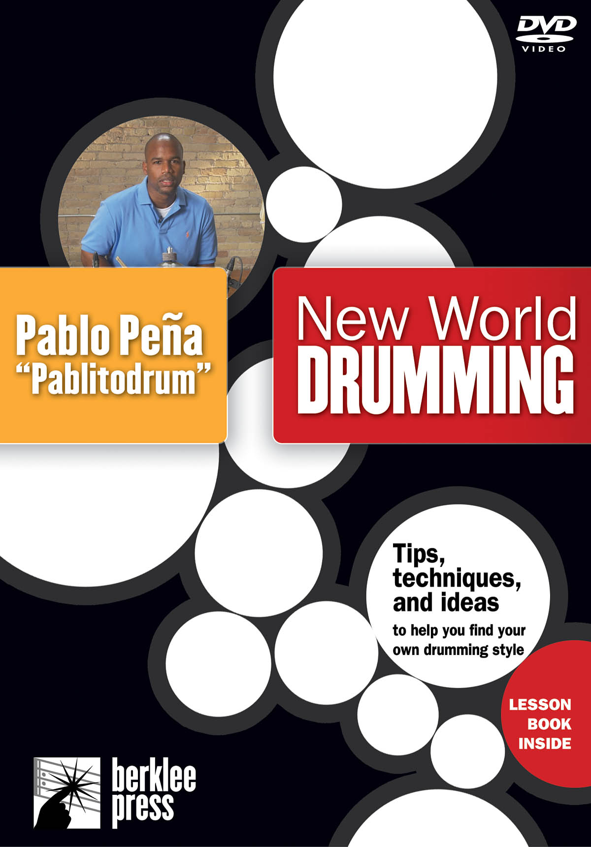 Pablo Pea Pablitodrum: New World Drumming: Drum Kit: Instrumental Tutor