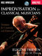 Improvisation for Classical Musicians: Instrumental Tutor