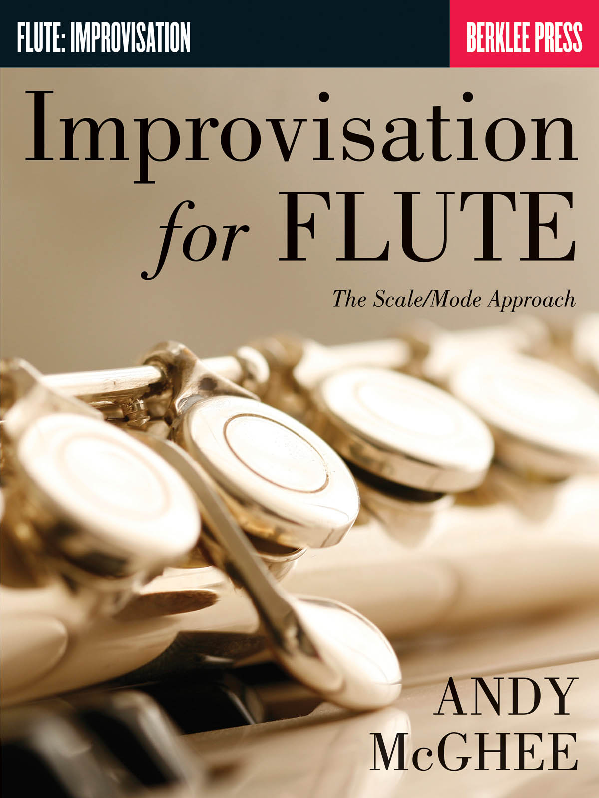 Improvisation for Flute: Flute: Instrumental Tutor