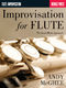 Improvisation for Flute: Flute: Instrumental Tutor