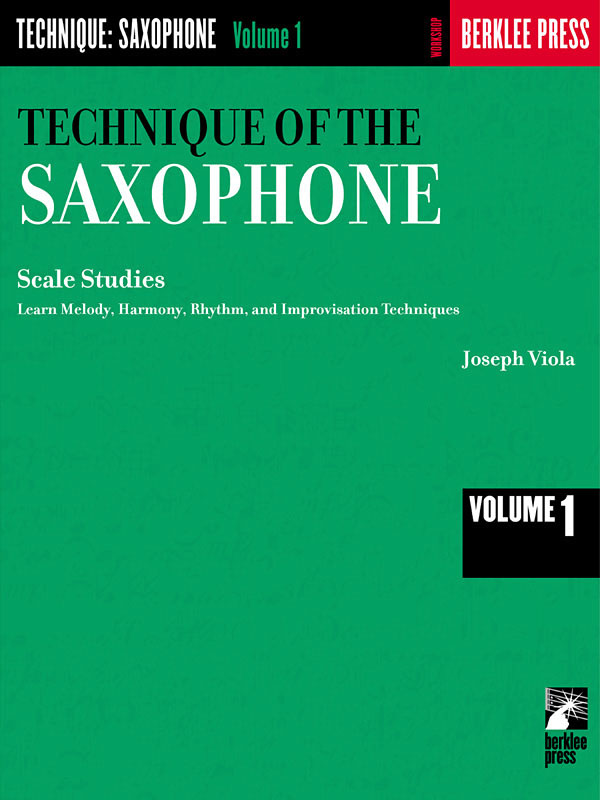 Technique of the Saxophone - Volume 1: Saxophone: Study