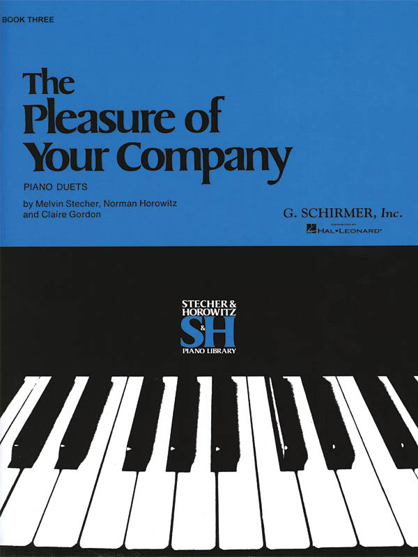 The Pleasure of Your Company - Book 3: Piano Duet: Instrumental Album