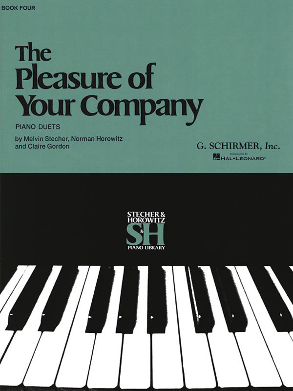 The Pleasure of Your Company - Book 4: Piano Duet: Instrumental Album