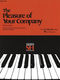 The Pleasure of Your Company - Book 5: Piano Duet: Instrumental Album