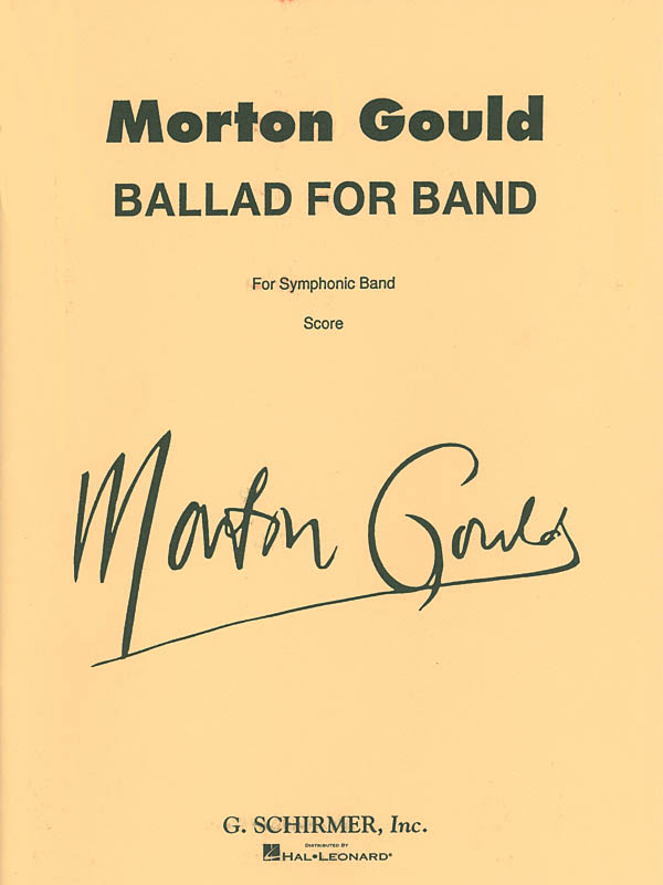 Morton Gould: Ballad for Band: Concert Band: Score