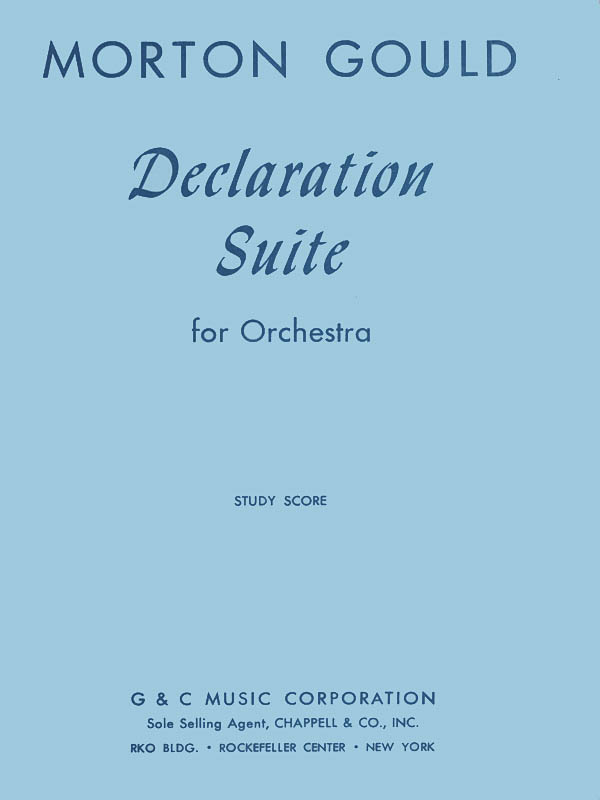 Morton Gould: Declaration Suite: Orchestra: Study Score