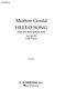 M Gould: Hello Song Pno From The Bell System Ride: SATB: Vocal Score
