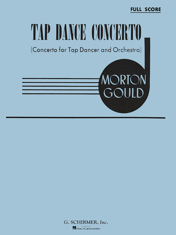 Morton Gould: Tap Dance Concerto: Orchestra: Score