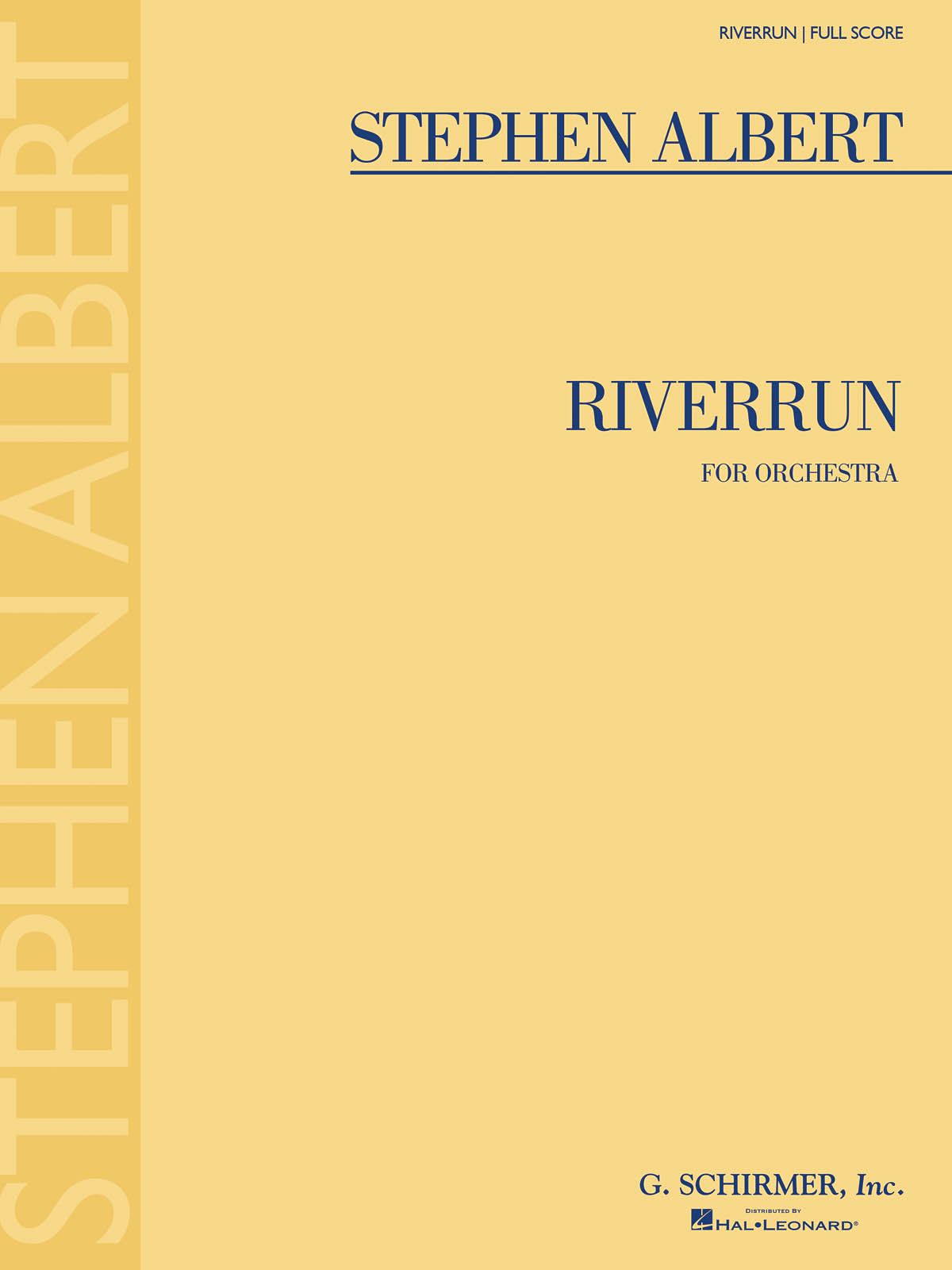 Stephen Albert: Riverrun: Orchestra: Score