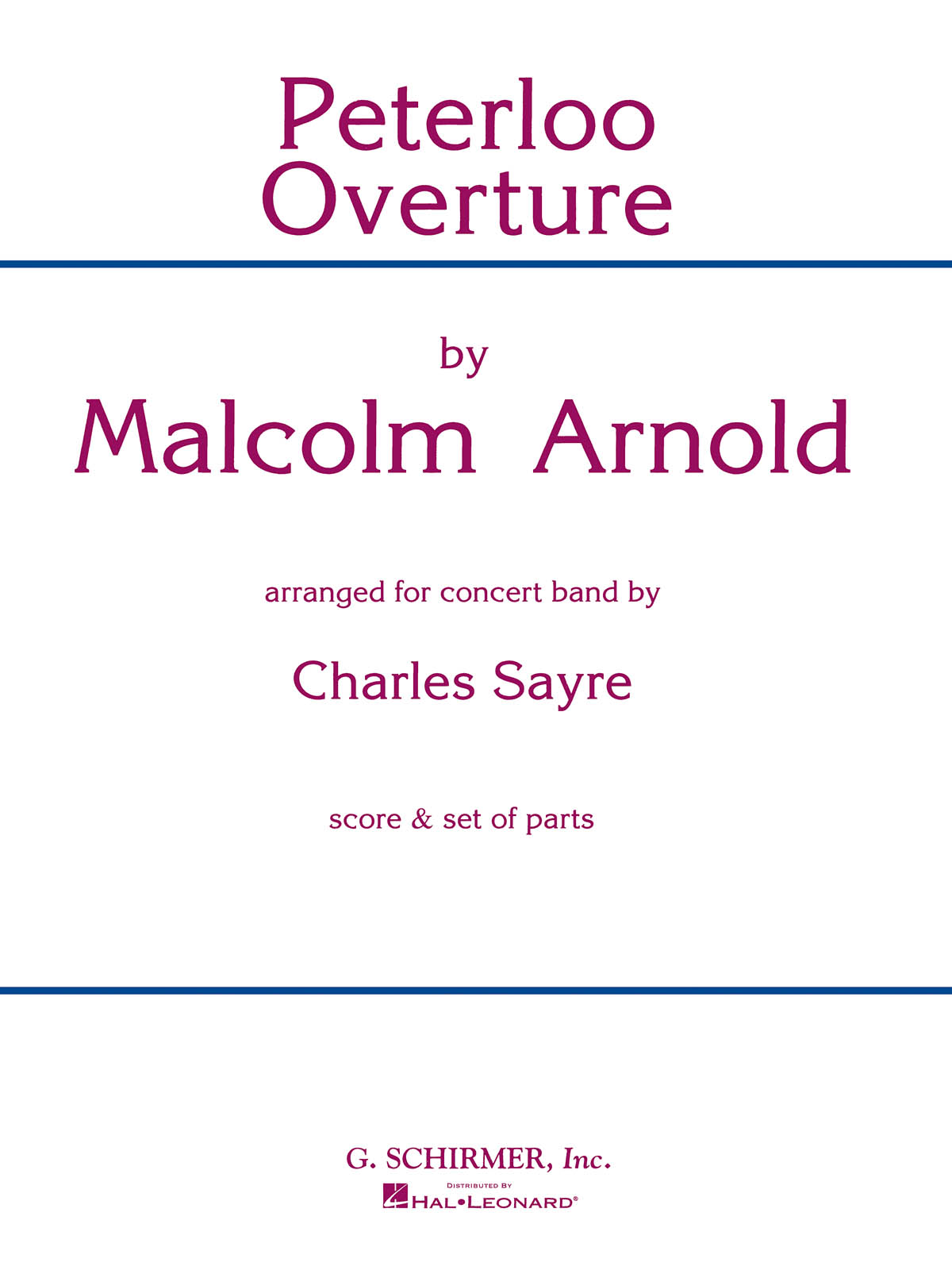 Malcolm Arnold: Peterloo Overture: Concert Band: Score and Parts