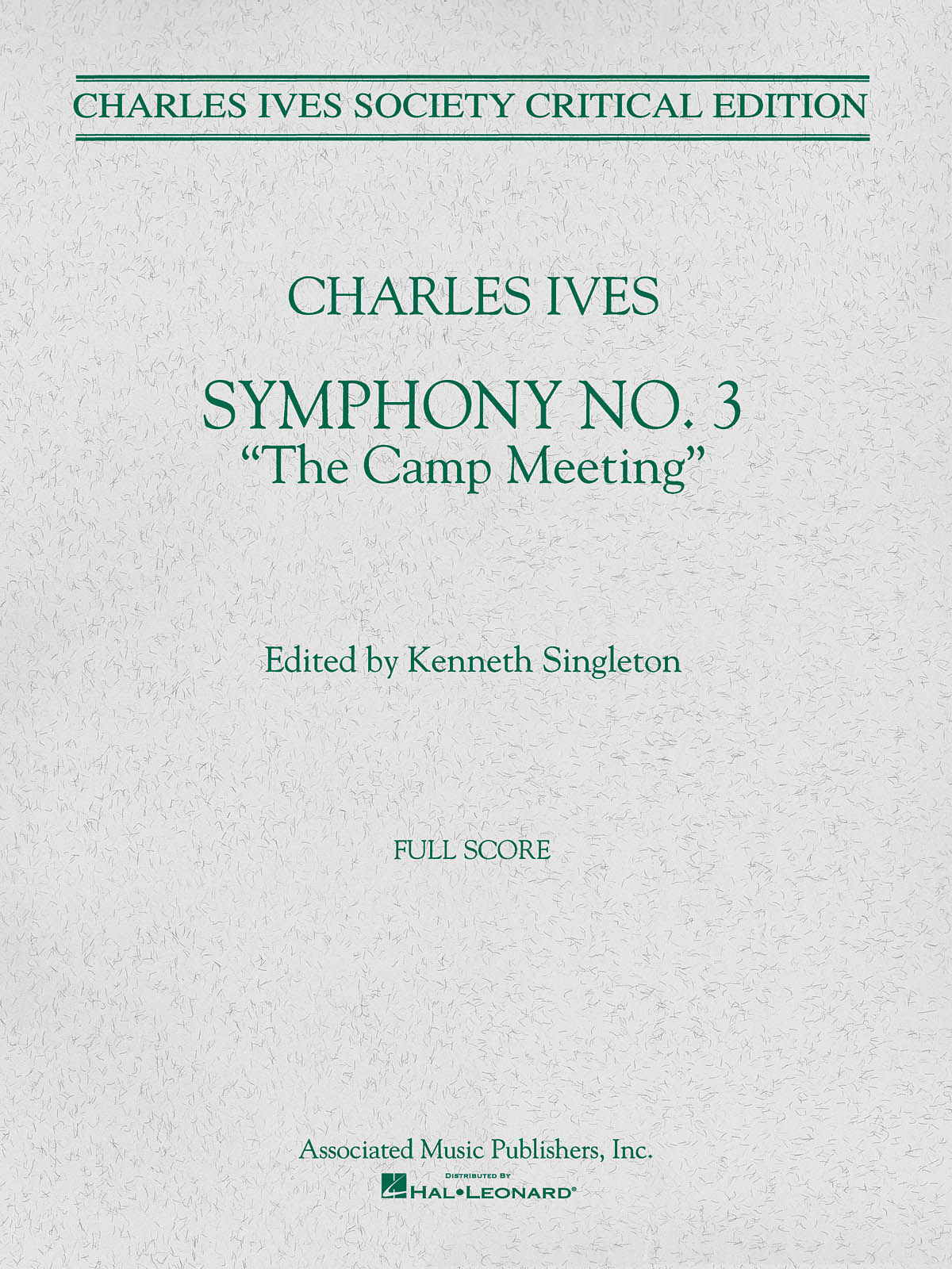 Charles E. Ives: Symphony No. 3: Orchestra: Score