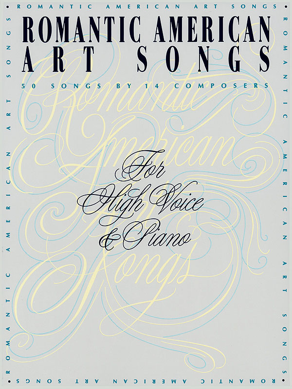 Romantic American Art Songs: High Voice: Mixed Songbook
