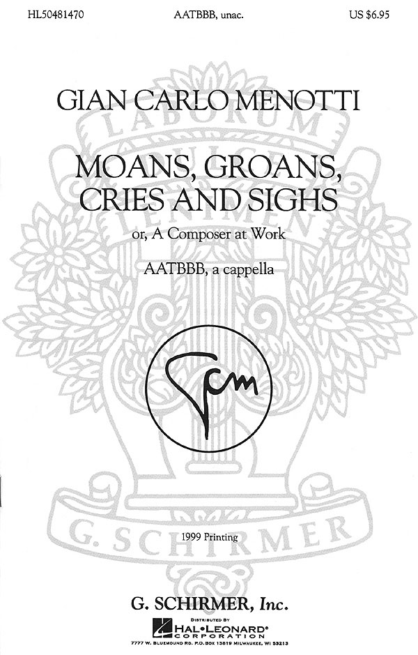 Gian Carlo Menotti: Moans  Groans  Cries  and Sighs: Mixed Choir: Vocal Score